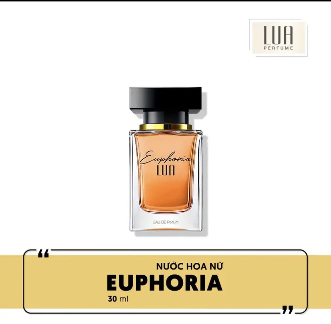 Nước hoa EUPHORIA 30ml Lua Perfume