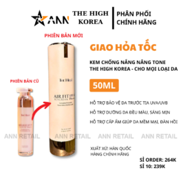 Kem Chống Nắng The High Korea Giúp Nâng Tone Da Trắng Hồng 50ml - Mẫu Mới Nhất 2025 - 8809326338741