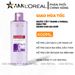 Nước Tẩy Trang Loreal Màu Tím Sạch Sâu Cấp Ẩm Revitalift Hyaluronic Acid Micellar Water 400ml - Hàng Công Ty Có Tem Phụ - 6923700987782