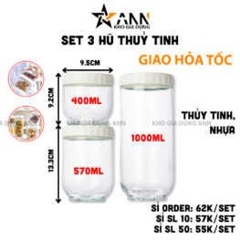 Set 3 Hũ Thủy Tinh Đựng Thực Phẩm - Lọ Thủy Tinh Đựng Đồ Khô 400 - 570- 1000ml - 3LHTT